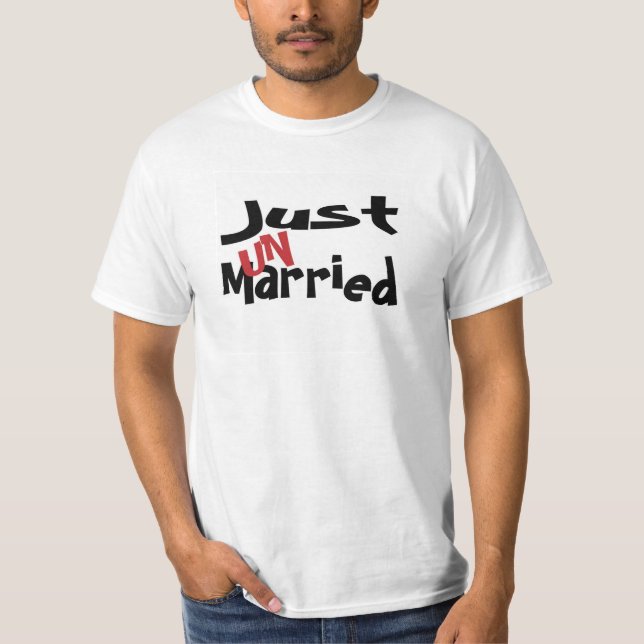 Just Un Married Tshirt (Front)