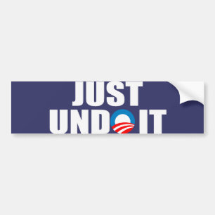 Just Undo It Bumper Sticker