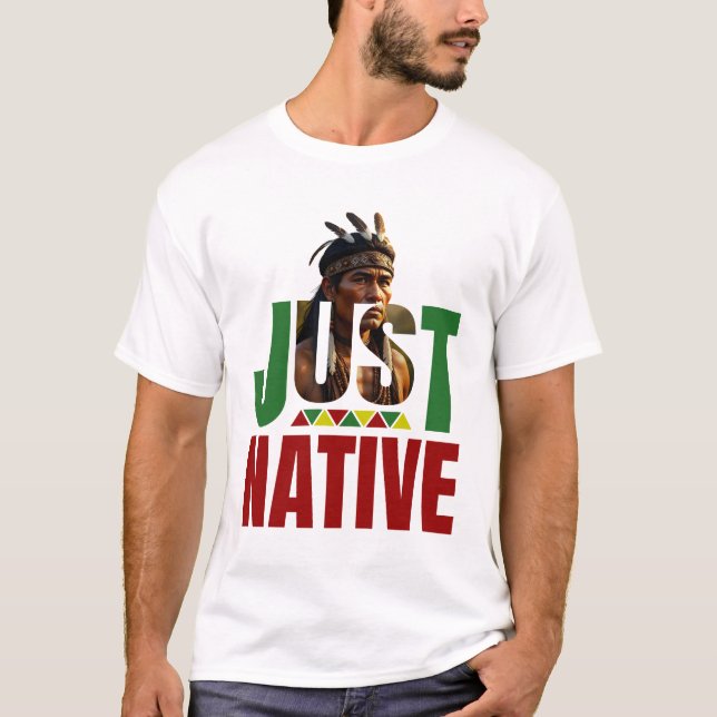 Just Us Native T-Shirt (Front)