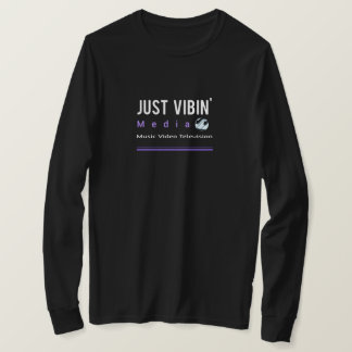 Just Vibin' Media T Shirt