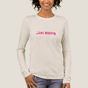 Just Vibing Ladies T-Shirt Trendy Quote Tri-Blend Shirt