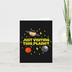 Just Visiting This Planet Space Alien Galaxy Hallo Card