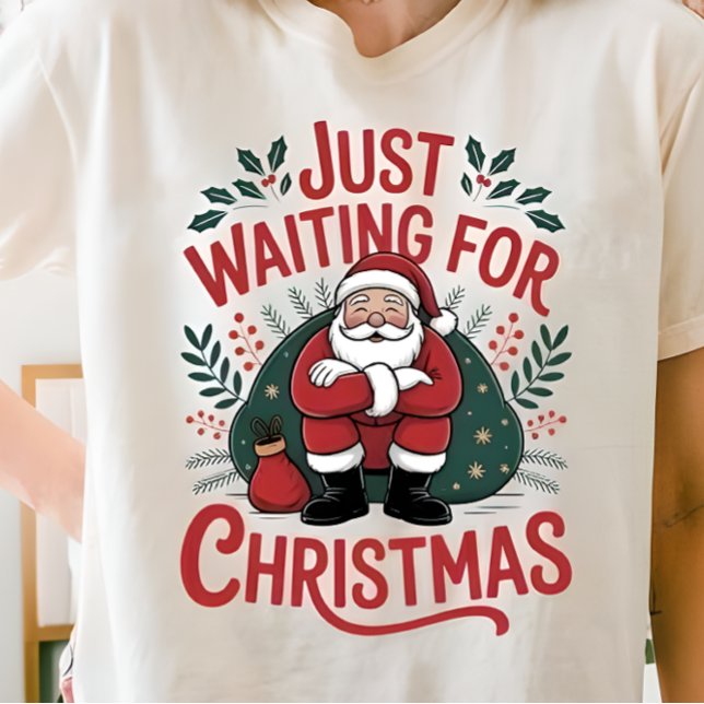 Just Waiting for Christmas Santa Women’s Tshirt (Creator Uploaded)