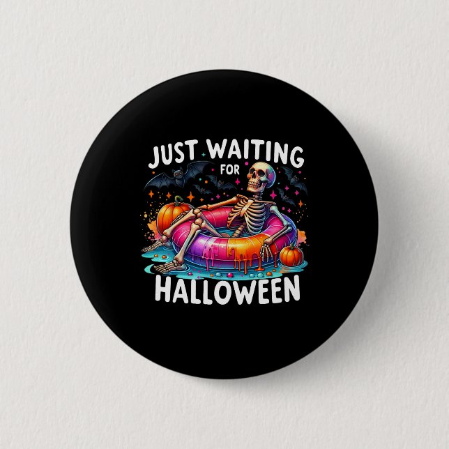 Just Waiting For Halloween 1  6 Cm Round Badge (Front)