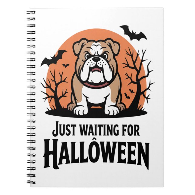Just Waiting for Halloween Dog Notebook (Front)