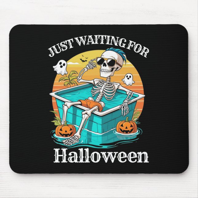 Just Waiting For Halloween Funny Retro Skeleton Su Mouse Pad (Front)