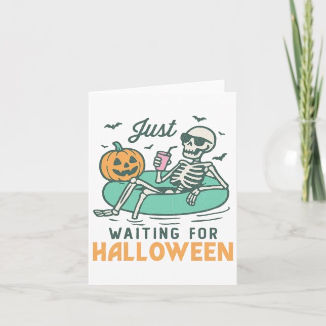 Just Waiting For Halloween Funny Skeleton Spooky S Card (Front)
