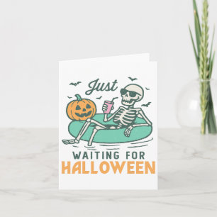 Just Waiting For Halloween Funny Skeleton Spooky S Card