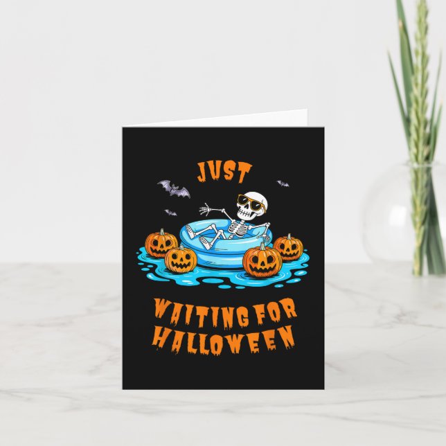 Just Waiting For Halloween Funny Skeleton Summer  Card (Front)
