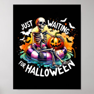 Just Waiting For Halloween Jack O Lantern Skeleton Poster