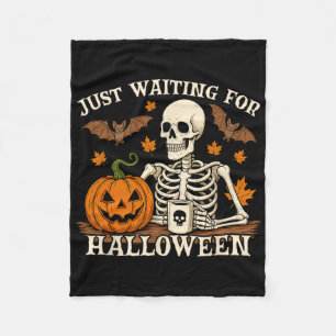 Just Waiting For Halloween Jack Or Lantern Skeleto Fleece Blanket
