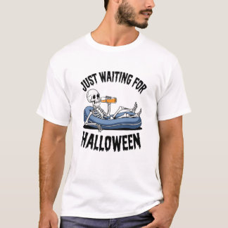 Just Waiting for Halloween" Relaxing Skeleton with T-Shirt