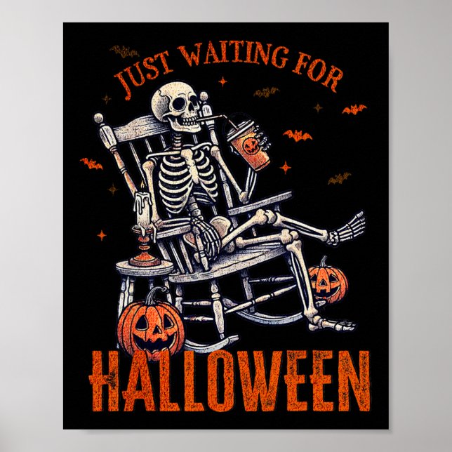 Just Waiting For Halloween Skeleton Halloween Part Poster (Front)