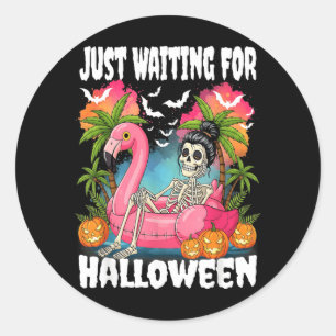 Just Waiting For Halloween Skeleton Spooky Summer Classic Round Sticker