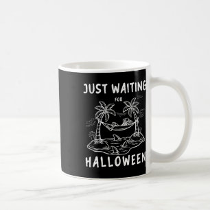 Just Waiting For Halloween Skeleton Spooky Vibe Fu Coffee Mug