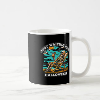 Just Waiting For Halloween Spooky Skeleton Summer Coffee Mug