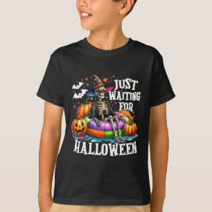 Just Waiting For Halloween Spooky Skeleton Summer  T-Shirt