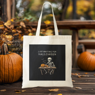 "Just Waiting for Halloween Tote Bag   Funny 