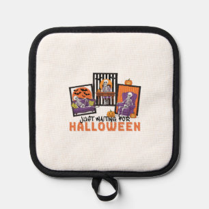 Just Waiting Halloween Fall Vibes Pot Holder