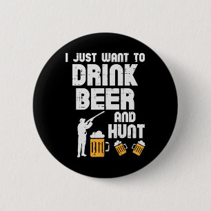 Just Want To Hunt Funny Deer Hunting Hunter Dad Gr 6 Cm Round Badge