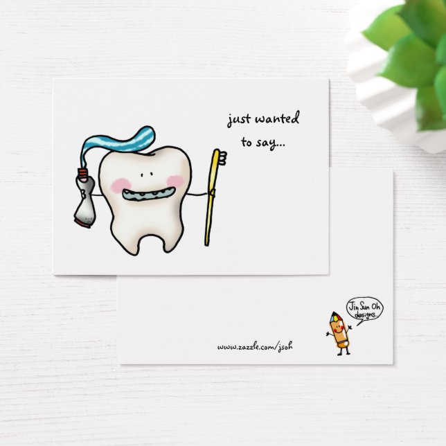 just wanted to say...(funny tooth cartoon) (Desk)