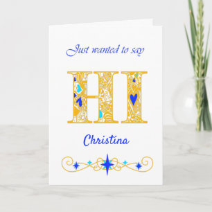 Just Wanted To Say Hi Card