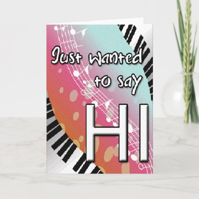 Just Wanted to Say Hi Greeting Card (Front)