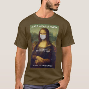 JUST WEAR A MASK Mona Lisa T-Shirt
