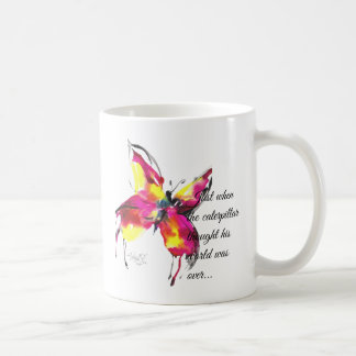 Just when he thought his world was over... coffee mug