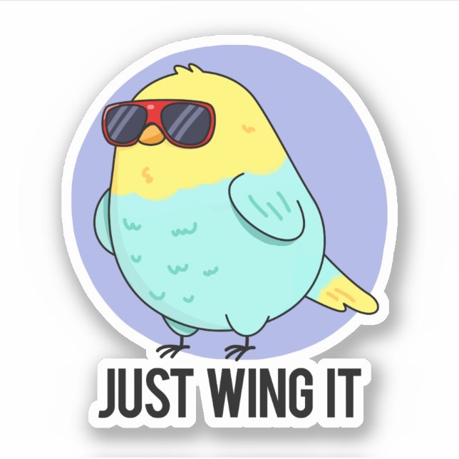 Just Wing It Funny Bird Pun  (Front)