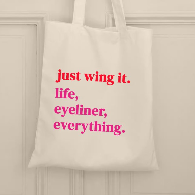 Just wing it life eyeliner everything tote bag (Creator Uploaded)