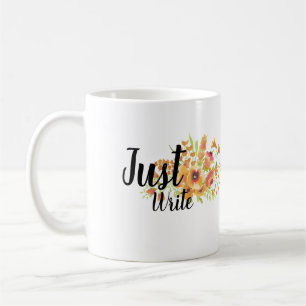 Just Write Motivation Mug