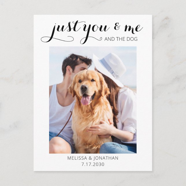 Just You Me And The Pet Wedding Dog Save The Date Announcement Postcard (Front)
