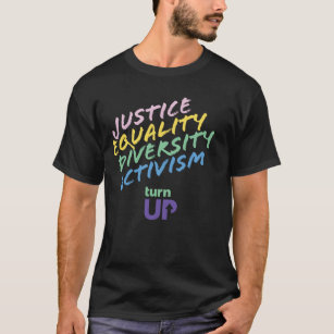Justice and Equality shirt
