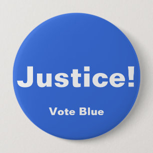 Justice! Button, VOTE BLUE Button