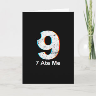 Justice For 9 Funny 7 Ate 9 Math Joke 67 Meme Card