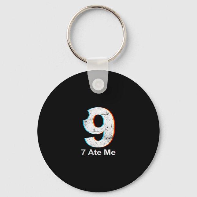Justice For 9 Funny 7 Ate 9 Math Joke 67 Meme  Key Ring (Front)