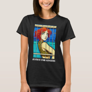 Justice For Gingers T-Shirt