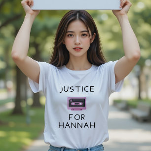 Justice for Hannah 13 reasons why T-Shirt