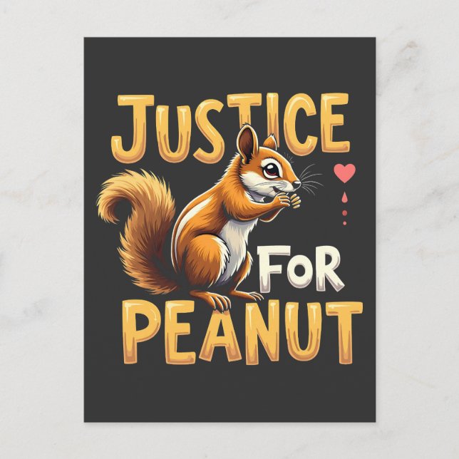 Justice For Peanut The Squirrel P’nut PNut Peanut Postcard (Front)
