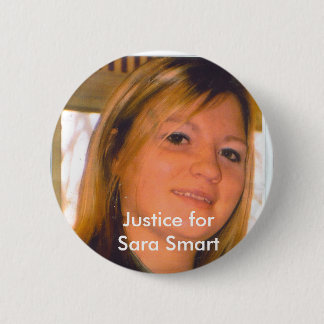 Justice for Sara Smart 6 Cm Round Badge