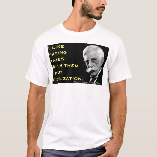 Justice Holmes Said: T-Shirt (Front)