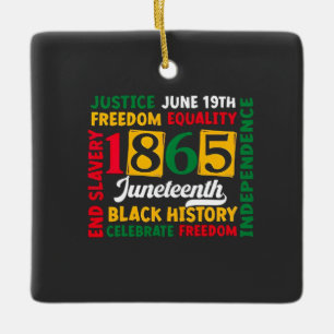 Justice June 19th Freedom Equality 1865 Ceramic Ornament