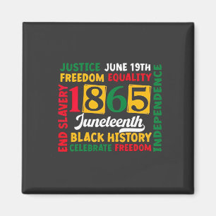 Justice June 19th Freedom Equality 1865 Magnet