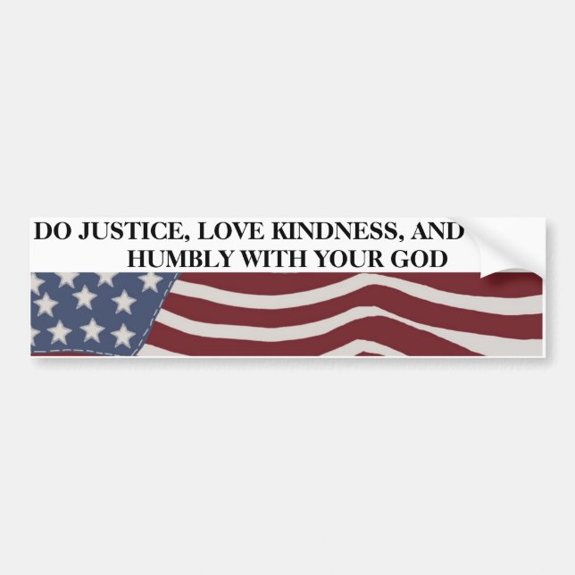 Justice, Kindness, and Humility Bumper Sticker (Front)