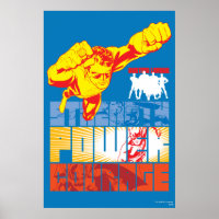 Justice League Strength. Power. Courage. Character