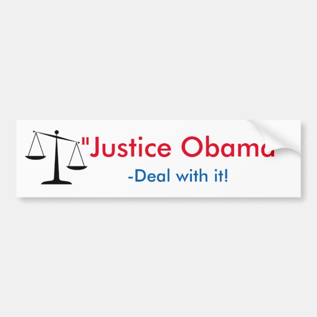 "Justice Obama" Bumper Sticker (Front)