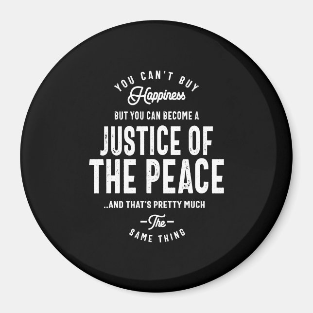 Justice Of The Peace Job Title Gift Magnet (Front)