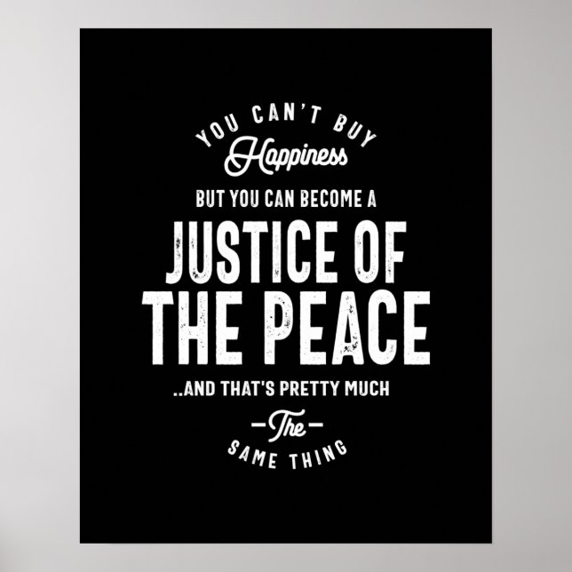 Justice Of The Peace Job Title Gift Poster (Front)