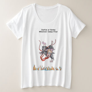 Justice or Karma t-shirt Plus Size T-Shirt